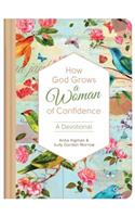 How God Grows a Woman of Confidence
