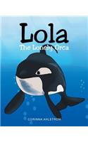 Lola the Lonely Orca