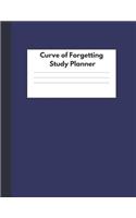 Curve of Forgetting Study Planner: Student Academic Book and Guide for College High School University - Retain What You Have Learned - Beautiful Dark Blue Cover