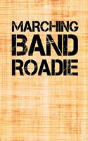 Marching Band Roadie