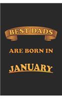 Best Dads Are Born In January: Notizbuch, Notizheft, Tagebuch - Geschenk-Idee für Papas & Väter - Blanko - A5 - 120 Seiten