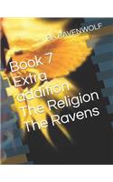 Book 7 Extra addition The Religion The Ravens