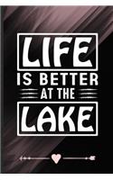 Life Is Better at the Lake