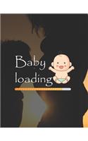 Baby Loading: Pregnancy Planner And Organizer, Diary, Notebook Mother And Child