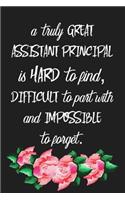 A Truly Great Assistant Principal Is Hard To Find, Difficult To Part With And Impossible To Forget