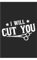 I Will Cut You