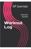 Workout Log: Exercise Journal