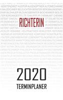 Richterin - 2020 Terminplaner: Kalender und Organisator für Richterin. Terminkalender, Taschenkalender, Wochenplaner, Jahresplaner, Kalender 2019 - 2020 zum Planen und Organisiere