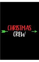 Christmas Crew: Christmas Notebook, Recipe Book Blank, Shopping List, Holiday Season Planner, Party Organizer, Greeting Card Tracker