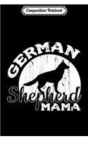 Composition Notebook: German Shepherd Mama Mom Journal/Notebook Blank Lined Ruled 6x9 100 Pages