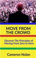 Move from the Crowd