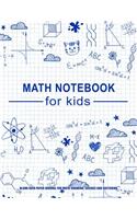 Math Notebook For Kids: Blank Grid Paper Journal For Math, Drawing, Science And Sketching: Large Blank Math Notebook With Feint Grid Lines, Over 100 Pages(1 Math Notebooks for Kids)