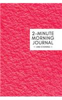 2-Minute Morning Journal: Gratitude, Intentions & Reflections for a Better Life, 3-Month Journal in Electric Red (Morning Routine Series)