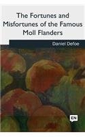 The Fortunes and Misfortunes of the Famous Moll Flanders