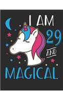 I Am 29 and Magical