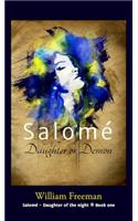 Salomé - Daughter or Demon