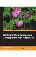 Mastering Web Application Development with AngularJS