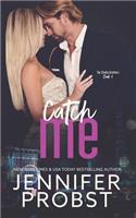 Catch Me: (1 Steele Brothers)