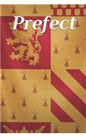 Prefect: A Gryffindor themed notebook journal for your everyday needs