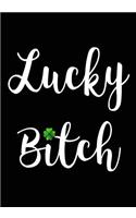 Lucky Bitch
