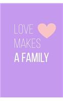 Love Makes a Family Adoption Journal