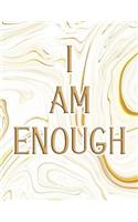 I Am Enough: College Ruled Notebook Composition Book Diary Inspirational Journal