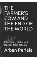 Farmer's Cow and the End of the World