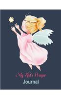 My Kid's Prayer Journal: 100 Days to Prayer, Praise and Thanks Christian Daily Bible Prayer Notes Cute Angel Water Color Cover ( Large Size 8.5x11)(Volume 6)