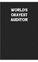 World's Okayest Auditor: Blank Lined Composition Notebook Journals to Write in