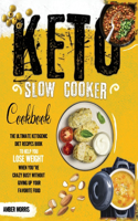 Keto Slow Cooker Cookbook