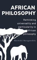 Rethinking universality and particularity in African philosophy