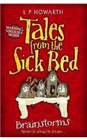 Tales from a Sick Bed