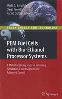 PEM Fuel Cells with Bio-Ethanol Processor Systems