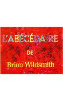 L'Abecedaire de Brian Wildsmith