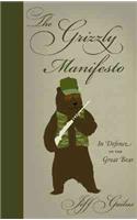 The Grizzly Manifesto