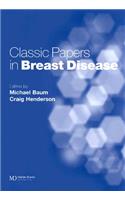 Classic Papers in Breast Disease