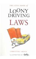 Little Book of Loony Driving Laws