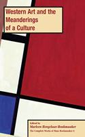 Western Art and the Meanderings of a Culture, PB (vol 4)