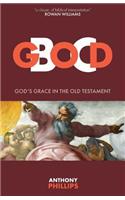 God B.C.: God's Grace in the Old Testament