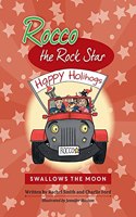 Rocco the Rock Star Swallows the Moon
