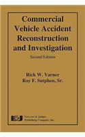 Commercial Vehicle Accident Reconstruction and Investigation
