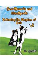 SnarlNsnorts and HissNpoots