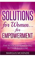 Solutions for Women ... for Empowerment