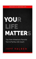 Your Life Matters
