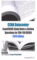 CCNA Datacenter ExamFOCUS Study Notes & Review Questions for 200-150 DCICN 2018 Edition