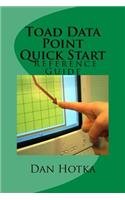 Toad Data Point Quick Start: Toad Data Point Quick Start