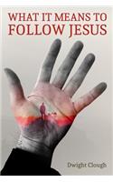 What It Means to Follow Jesus