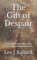 Gift of Despair