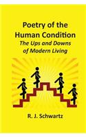 Poetry of the Human Condition: The Ups and Downs of Modern Living