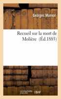 Recueil Sur La Mort de Molière
